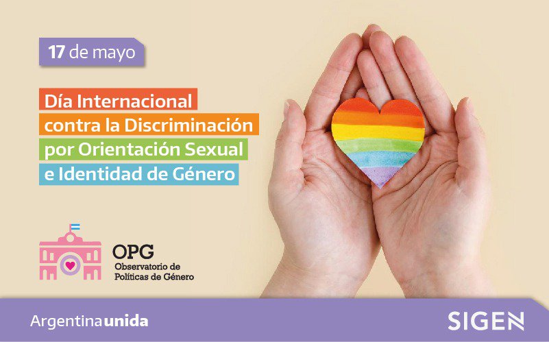 Hoy Celebramos El DÍa De La Lucha Contra La DiscriminaciÓn Por OrientaciÓn Sexual E Identidad De GÉnero